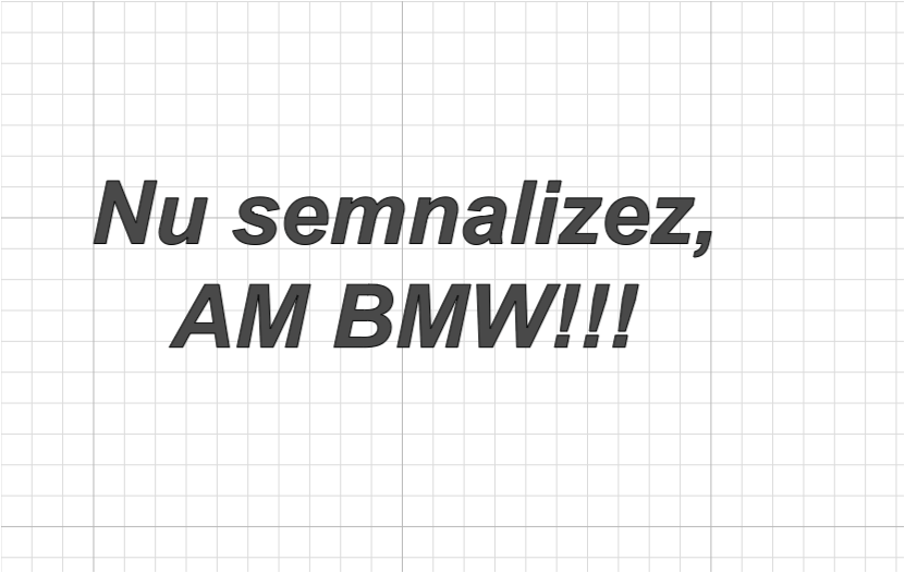 Sticker ~ Nu semnalizez,AM BMW!!! ~